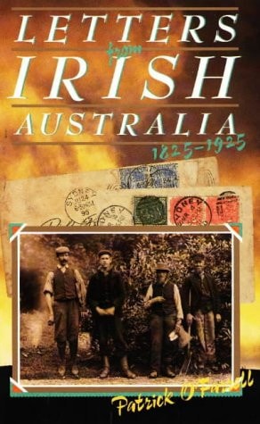 Letters from Irish Australia, 1825-1929
