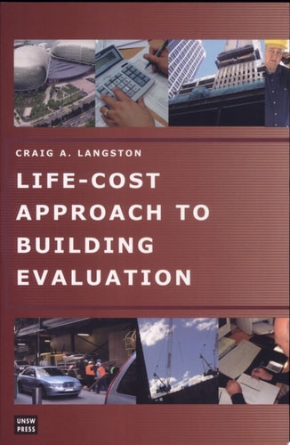 Life-Cost Approach to Building Evaluation