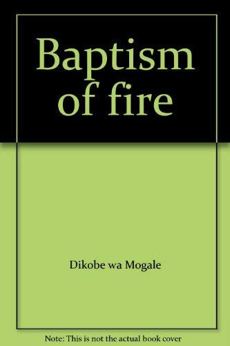 Baptism of fire