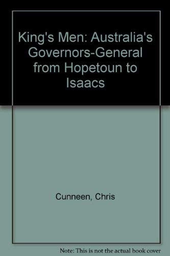 Kings' Men Australia's Governors-general from Hopetown to Isaacs