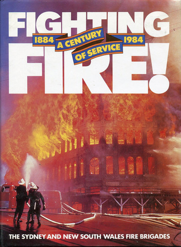 Fighting Fire A Century of Service 1884-1984