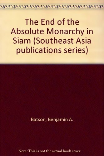 The End of the Absolute Monarchy in Siam