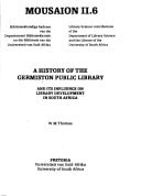 A History of the Germiston Public Library and Its Influence on Library Development in South Africa