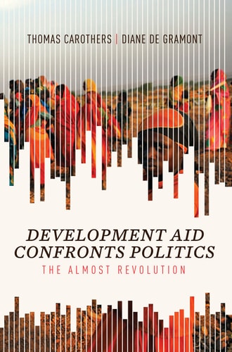Development Aid Confronts Politics The Almost Revolution