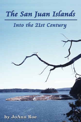 The San Juan Islands Into the 21st Century