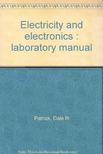 Electricity and Electronics Laboratory Manual