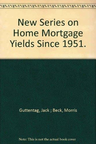 New Series On Home Mortgage Yields Since