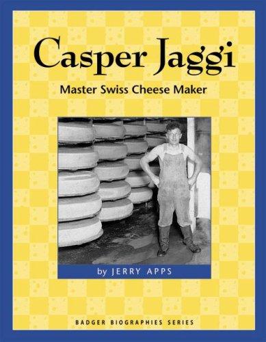 Casper Jaggi: master Swiss cheese maker