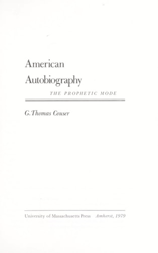 American Autobiography: The Prophetic Mode