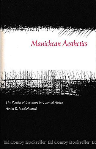 Manichean Aesthetics: The Politics of Literature in Colonial Africa