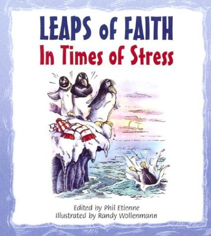 Leaps of Faith in Times of Stress