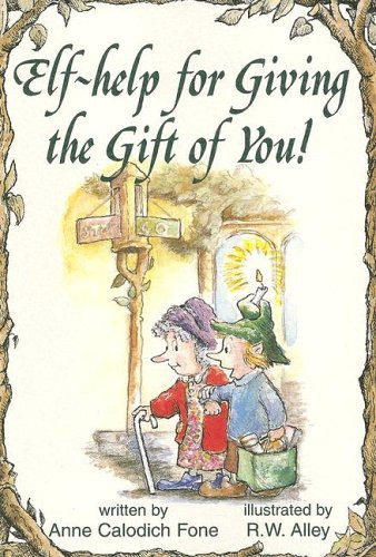 Elf-help for Giving the Gift of You