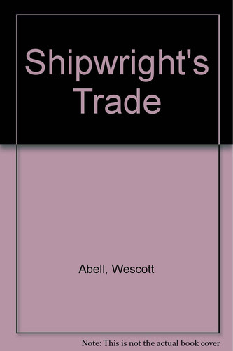 The Shipwright's Trade
