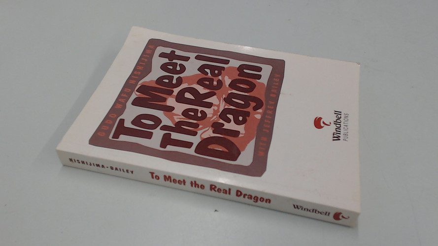 To Meet the Real Dragon Seeking the Truth in a World of Chaos