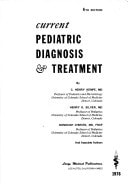 Current Pediatric Diagnosis & Treatment