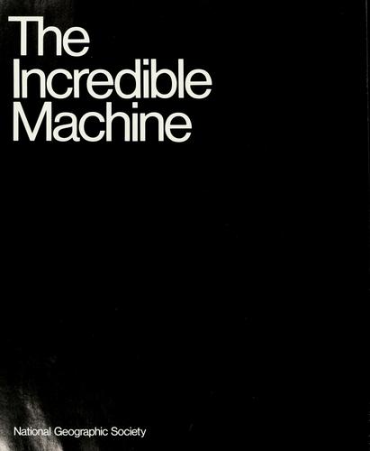 Incredible Machine - National (Books for World Explorers)