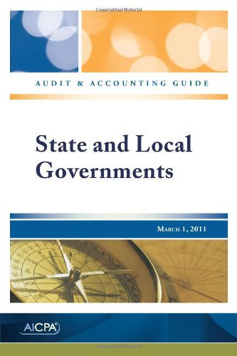 Audit and Accounting Guide State and Local Governments, March 1 2011