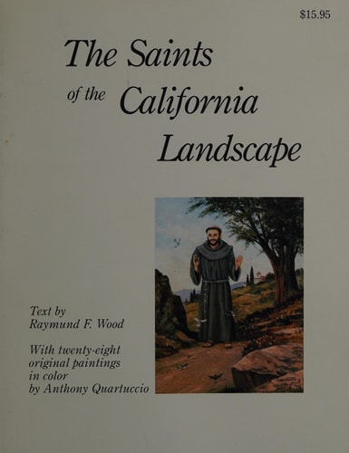 The Saints of the California Landscape