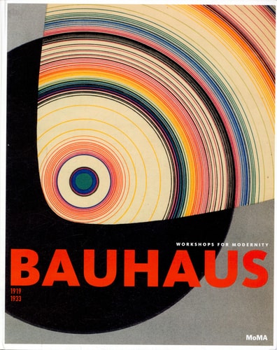 Bauhaus 1919-1933: Workshops for Modernity