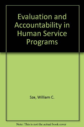 Evaluation and Accountability in Human Service Programs