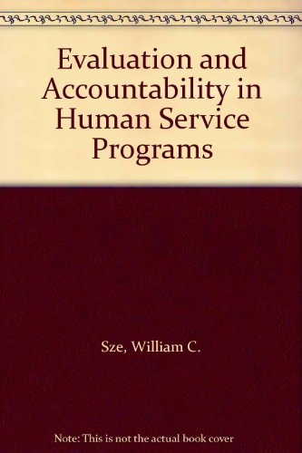 Evaluation and Accountability in Human Service Programs
