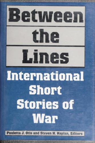 Between the Lines: International Short Stories of War
