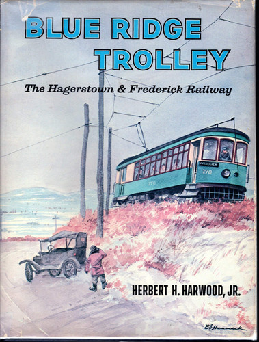 Blue Ridge trolley: the Hagerstown & Frederick Railway