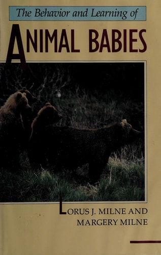 The Behavior and Learning of Animal Babies