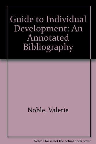Guide to Individual Development: An Annotated Bibliography