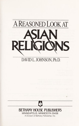 A Reasoned Look at Asian Religions