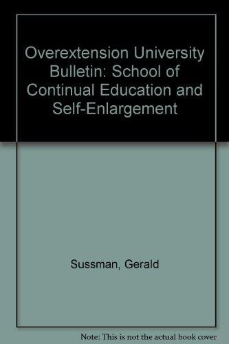 Over-extension University Bulletin School of Continual Education and Self-enlargement