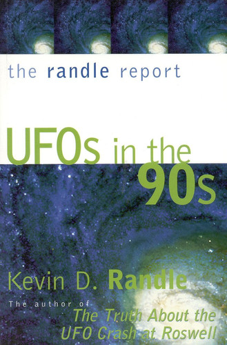 The Randle Report UFOs in the '90s