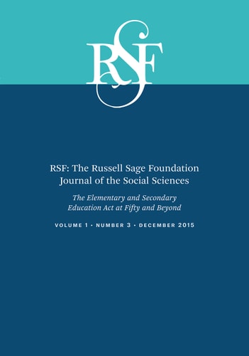 Rsf: The Russell Sage Foundation Journal of the Social Sciences The Elementary and Secondary Education ACT at Fifty and Beyond