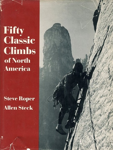 Fifty Classic Climbs of North America