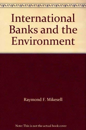 International Banks and the Environment