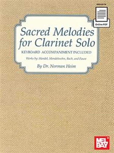 Sacred Melodies for Clarinet Solo With Keyboard Accompaniment