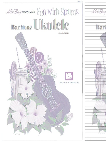 Mel Bay Presents Fun with Strums Baritone Ukulele