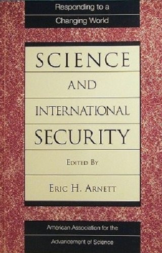 Science and International Security: Responding to a Changing World