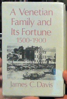 A Venetian family and its fortune, 1500-1900: The Dona and the conservation of their wealth (Memoirs of the American Philosophical Society, Philadelphia. Memoirs ; v. 106)