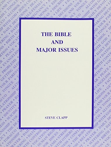 The Bible and Major Issues