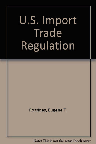 U.S. Import Trade Regulation