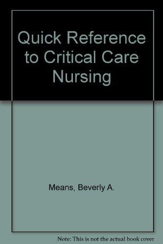 Quick Reference to Critical Care Nursing