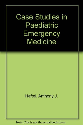 Case studies in pediatric emergency medicine