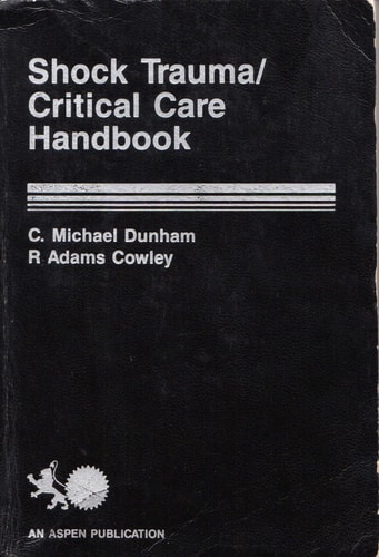 Shock Trauma/critical Care Handbook