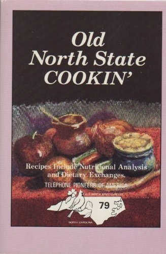 Old North State Cookin'