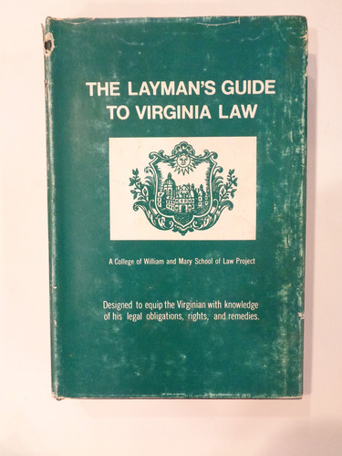 The Layman's Guide to Virginia Law