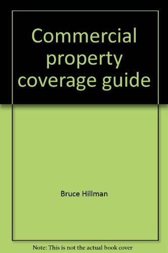Commercial Property Coverage Guide Interpretation and Analysis
