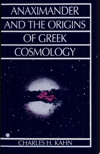 Anaximander and the Origins of Greek Cosmology