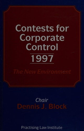 Contests for Corporate Control, 1997 The New Environment