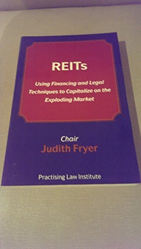 REITs Using Financial and Legal Techniques to Capitalize on the Exploding Market